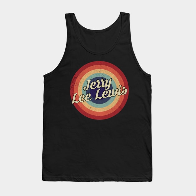 Jerry Lee Lewis - Retro Circle Vintage Tank Top by Creerarscable